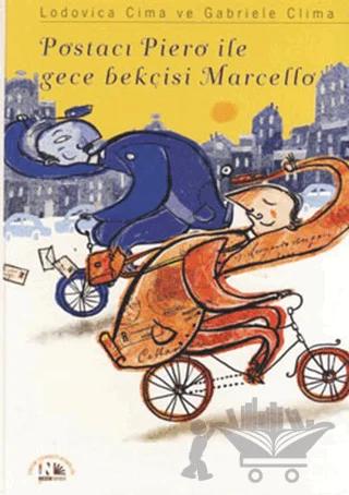 Postacı Piero ile Gece Bekçisi Marcello