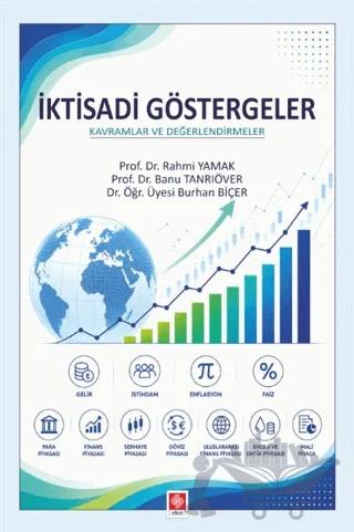 İktisadi Göstergeler: Kavramlar ve Değerlendirmeler