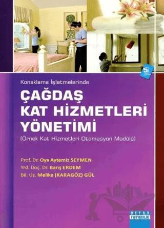 Konaklama İşletmelerinde Çağdaş Kat Hizmetleri Yönetimi