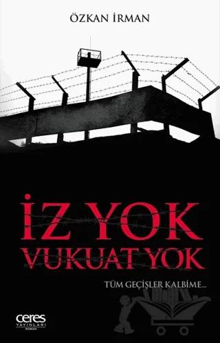 İz Yok Vukuat Yok