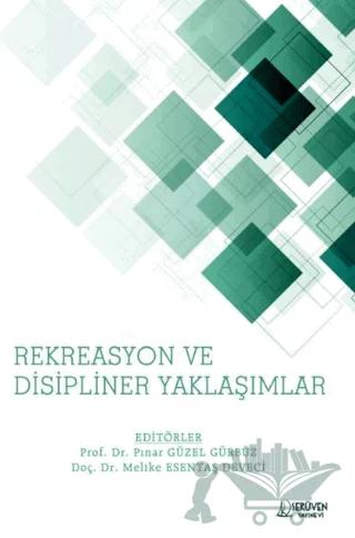 Rekreasyon Ve Disipliner Yaklaşımlar