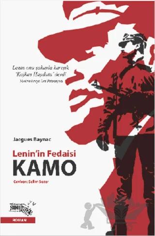 Lenin'in Fedaisi Kamo