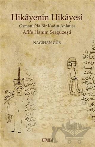 Hikayenin Hikayesi – Nagihan Gür – Kitabevi Yayınları kitap kapağı