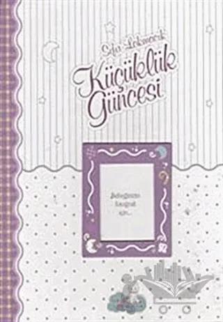 Küçüklük Güncesi