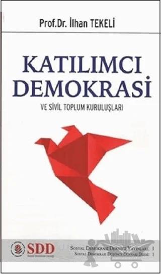 Katılımcı Demokrasi – İlhan Tekeli – Sosyal Demokrasi Derneği kitap kapağı