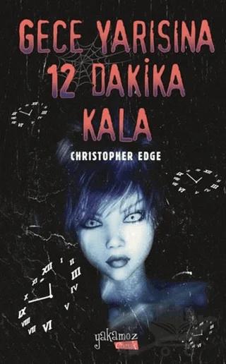 Gece Yarısına 12 Dakika Kala