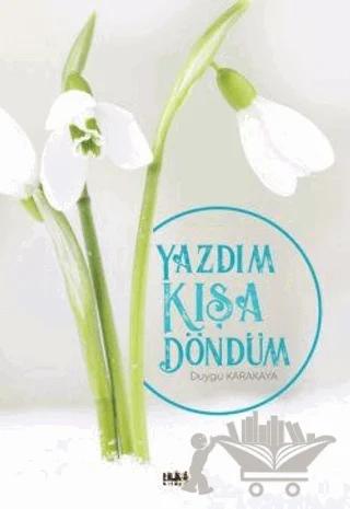 Yazdım Kışa Döndüm