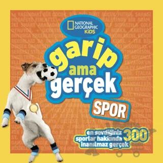 National Geographic Kids - Garip Ama Gerçek - Spor