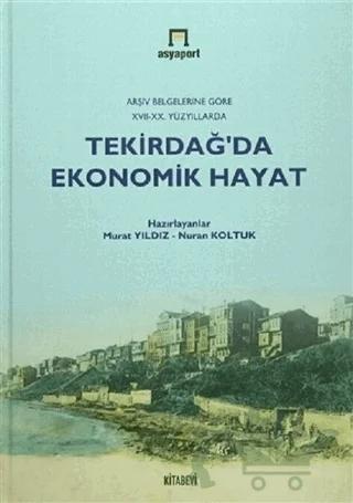 Tekirdağ'da Ekonomik Hayat