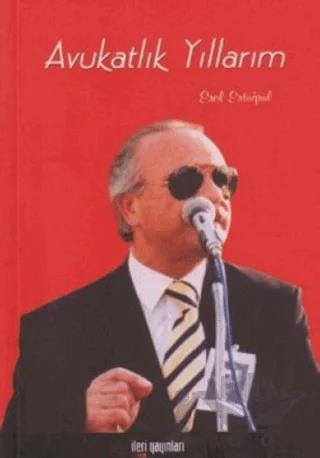 Avukatlık Yıllarım