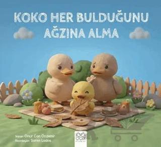 Koko Her Bulduğunu Ağzına Alma