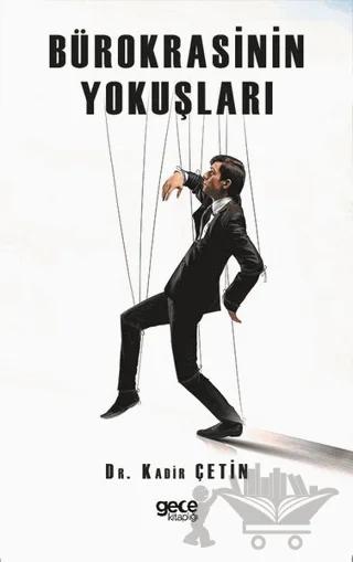 Bürokrasinin Yokuşları