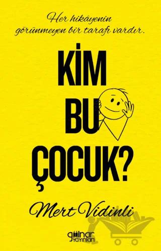 Kim Bu Çocuk?