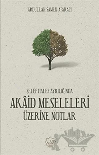 Akaid Meseleleri Üzerine Notlar