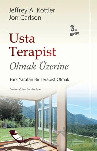 Usta Terapist Olmak Üzerine