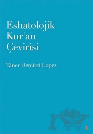 Eshatolojik Kur’an Çevirisi