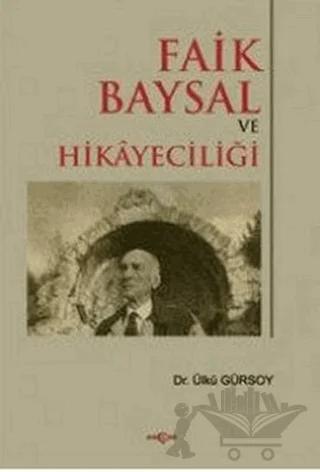 Faik Baysal ve Hikayeciliği