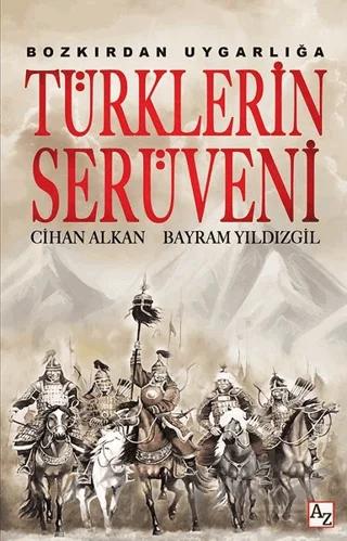 Bozkırdan Uygarlığa Türklerin Serüveni