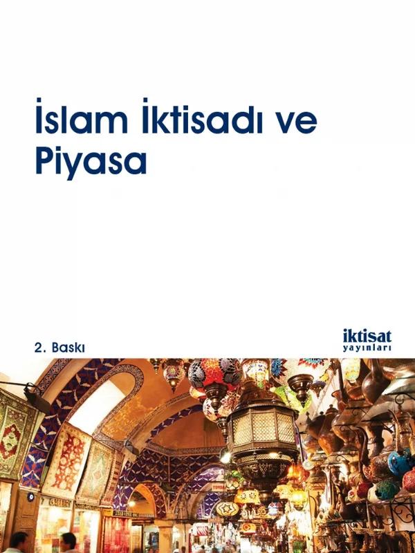 İslam İktisadı ve Piyasa