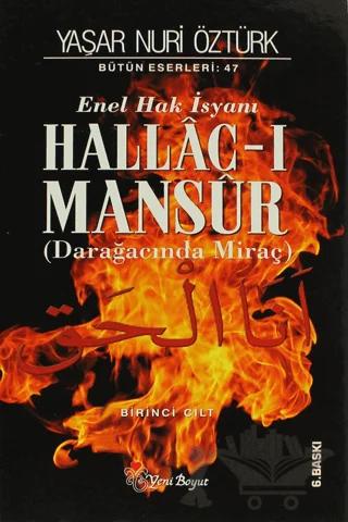 Enel Hak İsyanı Hallac-ı Mansur Bütün Eserleri Cilt: 1
