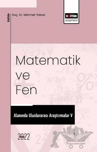 Matematik Ve Fen Alanında Uluslararası Araştırmalar V