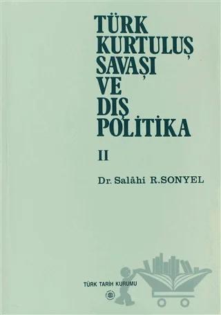 Türk Kurtuluş Savaşı ve Dış Politika 2