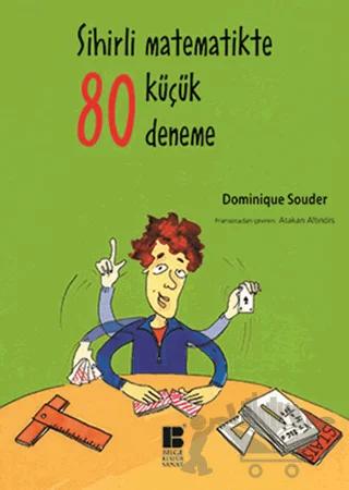 Sihirli Matematikte 80 Küçük Deneme