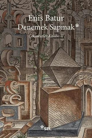 Denemek Sapmak