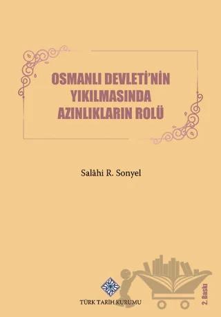 Osmanlı Devleti'nin Yıkılmasında Azınlıkların Rolü