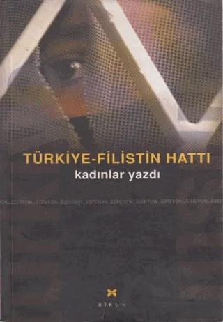 Türkiye - Filistin Hattı