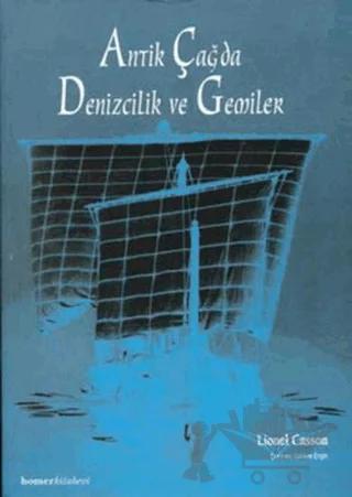 Antik Çağda Denizcilik ve Gemiler