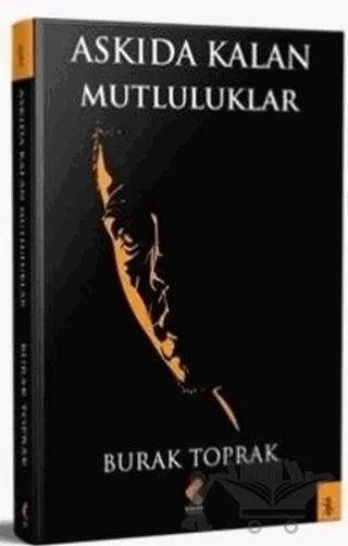 Askıda Kalan Mutluluklar