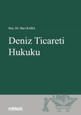 Deniz Ticareti Hukuku – Hacı Kara – On İki Levha Yayınları kitap kapağı