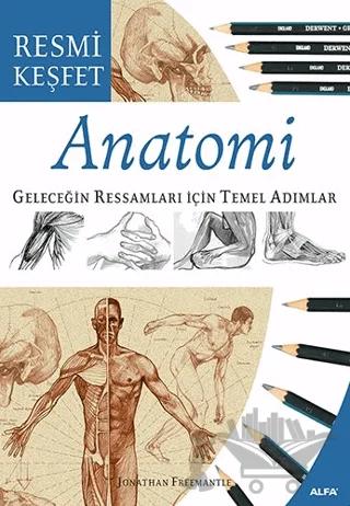Anatomi Geleceğin Ressamları İçin Temel Adımlar