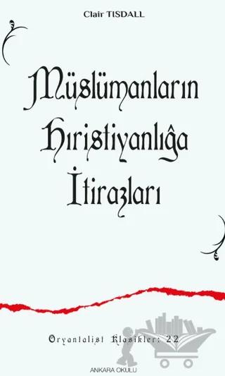 Müslümanların Hıristanlığa İtirazları