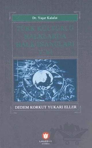 Türk Kültürlü Halklarda Halk İnançları 5-6