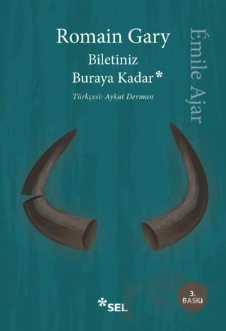 Biletiniz Buraya Kadar