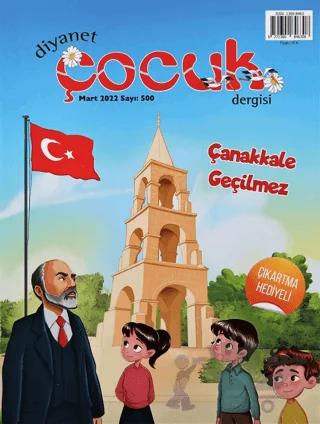 Diyanet Aylık Çocuk Dergisi Sayı: 500 - Mart 2022