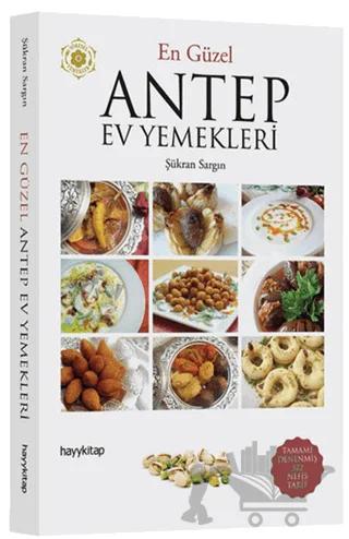 En Güzel Antep Ev Yemekleri