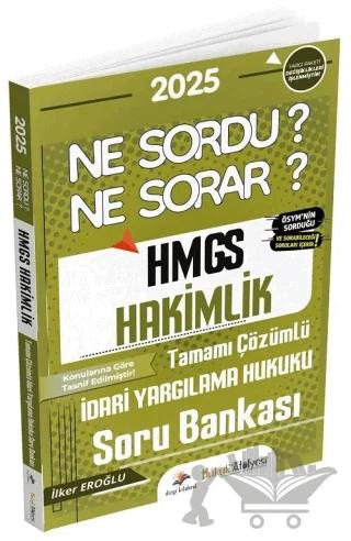 Hukuk Atölyesi HMGS Hakimlik İdari Yargılama Hukuku Ne Sordu Ne Sorar Soru Bankası Çözümlü