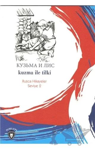 Kuzma ile Tilki Rusça Hikayeler Seviye 2