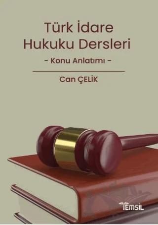 İdare Hukuku Dersleri Konu Anlatımı