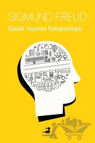Günlük Yaşamın Psikopatolojisi