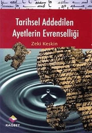 Tarihsel Addedilen Ayetlerin Evrenselliği
