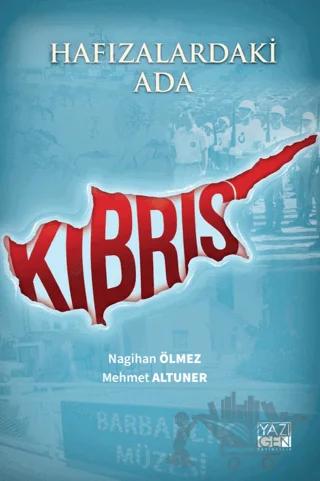 Hafızalardaki Ada Kıbrıs