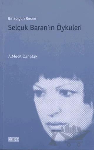 Selçuk Baran’ın Öyküleri
