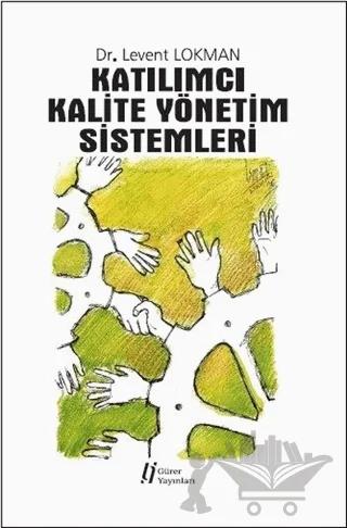 Katılımcı Kalite Yönetim Sistemleri