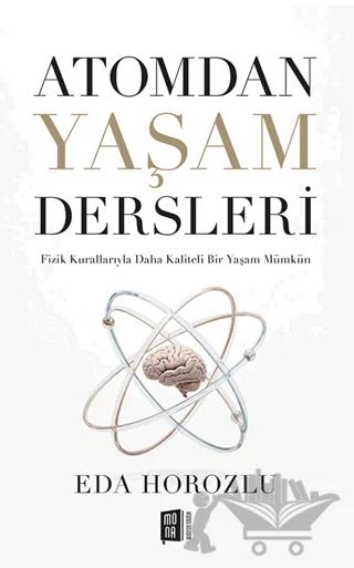 Atomdan Yaşam Dersleri