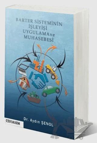Barter Sisteminin İşleyişi Uygulama ve Muhasebesi