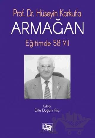 Hüseyin Korkut'a Armağan Eğitimde 58 Yıl